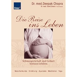 Die Reise ins Leben: Schwangerschaft und Geburt bewusst erleben