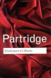Shakespeare s Bawdy (Routledge Classics)