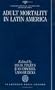 Adult Mortality in Latin America (International Studies in Demography)