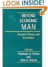 Beyond Economic Man: Feminist Theory and Economics