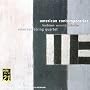 American Contemporaries: Harbison, Wernick, Schuller Emerson string quartet