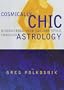 Cosmically Chic:  Discovering Your Fashion Style Through Astrology