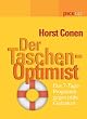 Der Taschen-Optimist: Das 7-Tage-Programm gegen tr�be Gedanken