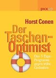 Produkt-Bild: Der Taschen-Optimist: Das 7-Tage-Programm gegen tr&uuml;be Gedanken
