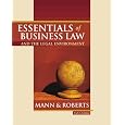 Essentials of Business Law and The Legal Environment
