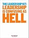 Leadership Is Confusing As Hell : The Leadership Kit