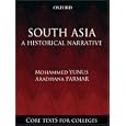 South Asia: A Historical Narrative by  Mohammed Yunus and Aradhana Parmar
