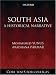 South Asia: A Historical Narra...
