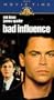 Bad Influence [VHS]