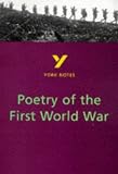 York Notes on Poetry of the First World War (York Notes)