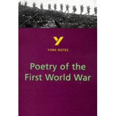 York Notes on Poetry of the First World War (York Notes)