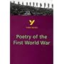York Notes on Poetry of the First World War (York Notes)