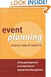 Event Planning Ethics and Etiquette:...