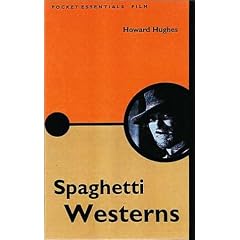 Spaghetti Westerns (Pocket Essentials)