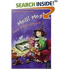 Molli Mogel. Kleine Zauberin ganz groß (Gebundene Ausgabe)