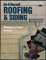 Do-It-Yourself Roofing & Siding: Maintaince & Repair Insulation (Sunset Building, Remodeling & Home Design Books)