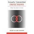 Sexually Transmitted Infections: What You Need to Know (Overcoming Common Problems) by Marie-Claire Mason