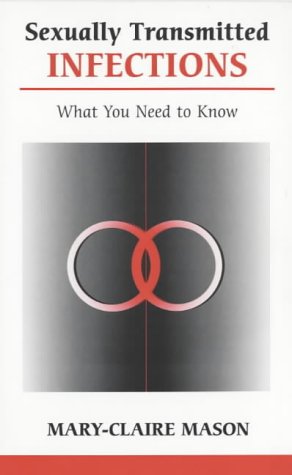 Sexually Transmitted Infections: What You Need to Know (Overcoming common problems) under Sexually Transmitted Diseases in The Books Store
