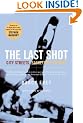 The Last Shot: City Streets, Basketball Dreams