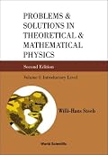 Problems and Solutions in Theoretical and Mathematical Physics: Introductory Level