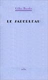 Le Saperleau par Gildas Bourdet Le Saperleau par Bourdet