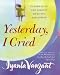 Yesterday, I Cried (Hardcover)