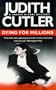 Dying for Millions Pb (A Sophie Rivers mystery)