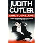 Dying for Millions (A Sophie Rivers Mystery)