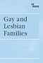 Gay and Lesbian Families (At Issue Series)