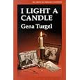 I Light a Candle (The Library of Holocaust Testimonies) by Gena Turgel and Veronica Groocock