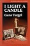 I Light A Candle (The Library of Holocaust Testimonies)