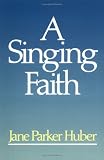 A Singing Faith