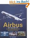 Airbus A318/A319/A320/A321. Die Kurz- und Mittelstrecken-Jets aus Hamburg und Toulouse