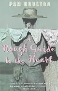 A Rough Guide to the Heart