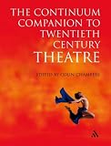 Continuum Companion to Twentieth Century Theatre