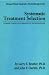 Systematic Treatment Selection: Toward Targeted Therapeutic Interventions (Brunner/Mazel Integrative Psychotherapy Series, No 3)