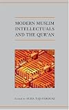 Modern Muslim Intellectuals and the Qur'an (Qur'anic Studies)