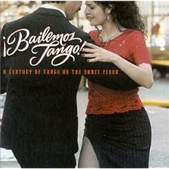 Bailemos Tango!: A Century of Tango on the Dance Floor