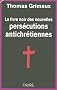 Le livre noir des nouvelles pers�cutions antichr�tiennes