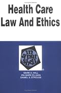 Health Care Law and Ethics in a Nutshell (2nd Ed) (Nutshell Series) (Nutshell Series.)