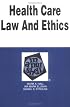 Health Care Law and Ethics in a Nutshell (2nd Ed) (Nutshell Series) (Nutshell Series.)