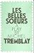 Les Belles Soeurs: (Revised)