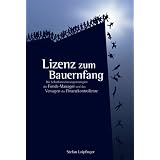 Lizenz zum Bauernfang: Die Selbstbereicherungsstrategie der Fonds-Manager und das Versagen der Finanzkontrollevon "Stefan Loipfinger"