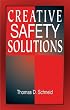 Creative Safety Solutions (Occupational Safety and Health Series)