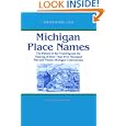 Michigan Place Names (Great Lakes Books) by Walter Romig