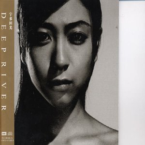 Utada Hikaru - Deep River - Zortam Music
