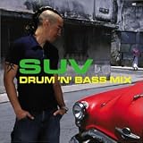 Revue SUV  / Drum 'N' Bass Mix
