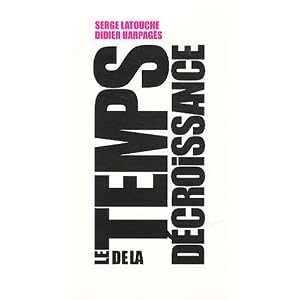 Le temps de la d�croissance