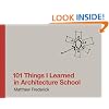 101 Things I Learned in Architecture School