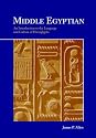 Middle Egyptian: An Introduction to the Language and Culture of Hieroglyphs